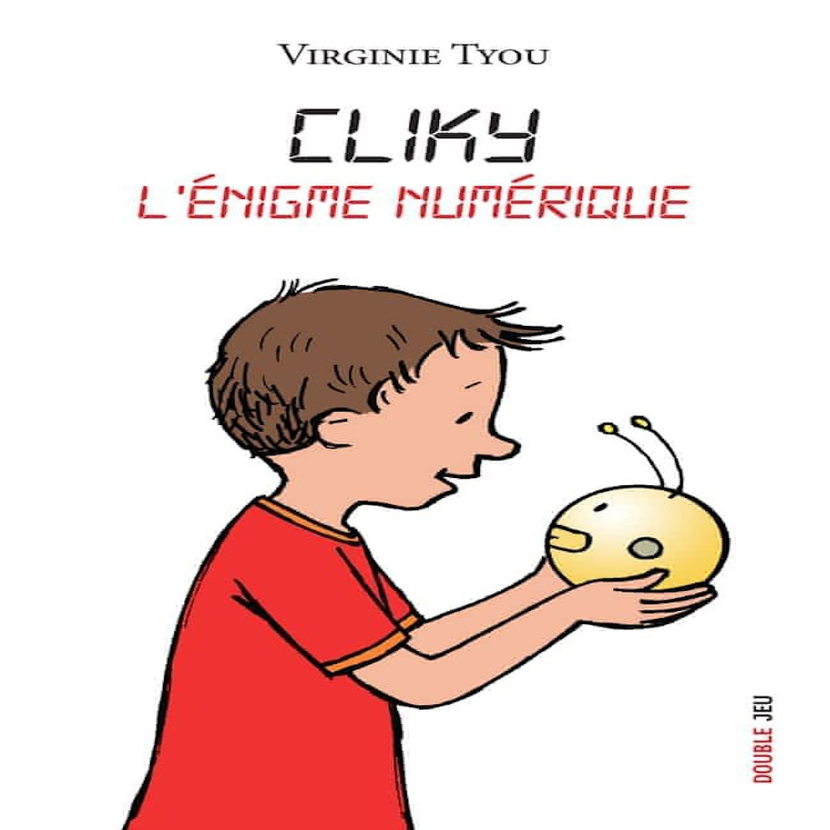 CLIKY : L'ENIGME NUMERIQUE, Tyou Virginie