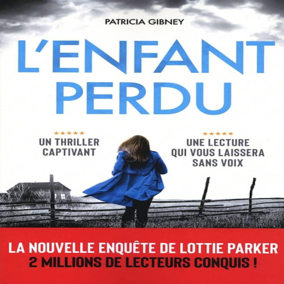 L'ENFANT PERDU, Gibney Patricia