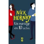 UN MARIAGE EN DIX ACTES, Hornby Nick