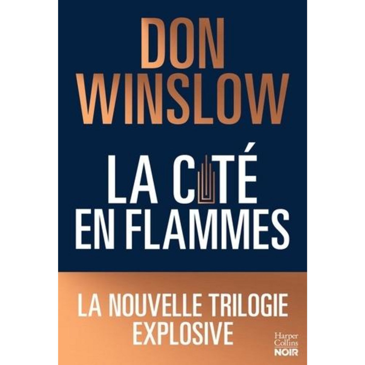 LA CITE EN FLAMMES, Winslow Don