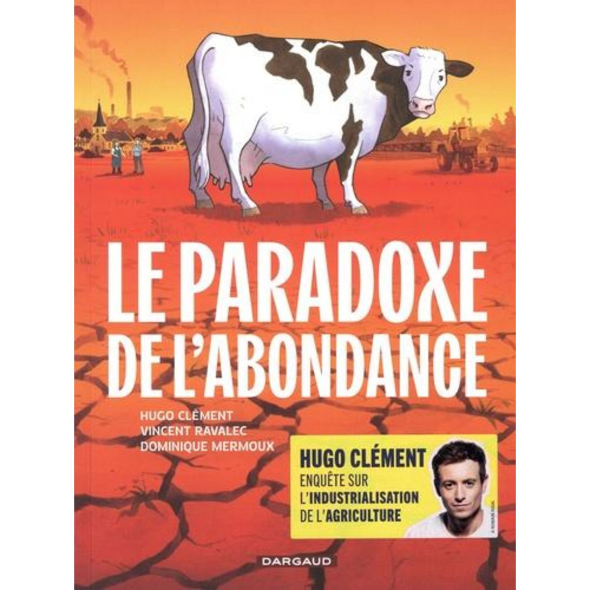 LE PARADOXE DE L'ABONDANCE, Clément Hugo