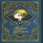 L'ATELIER DES SORCIERS TOME 1 . EDITION GRIMOIRE, Shirahama Kamome
