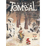 PIERRE TOMBAL TOME 27 : ENTRE LA VIE ET LA MORT, Hardy
