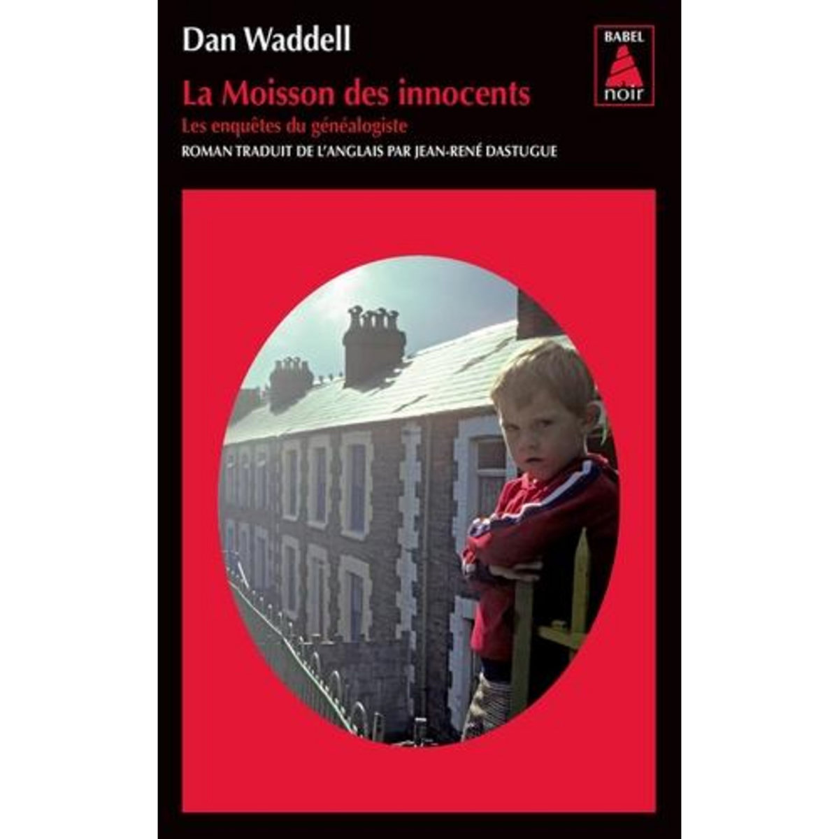 LA MOISSON DES INNOCENTS, Waddell Dan