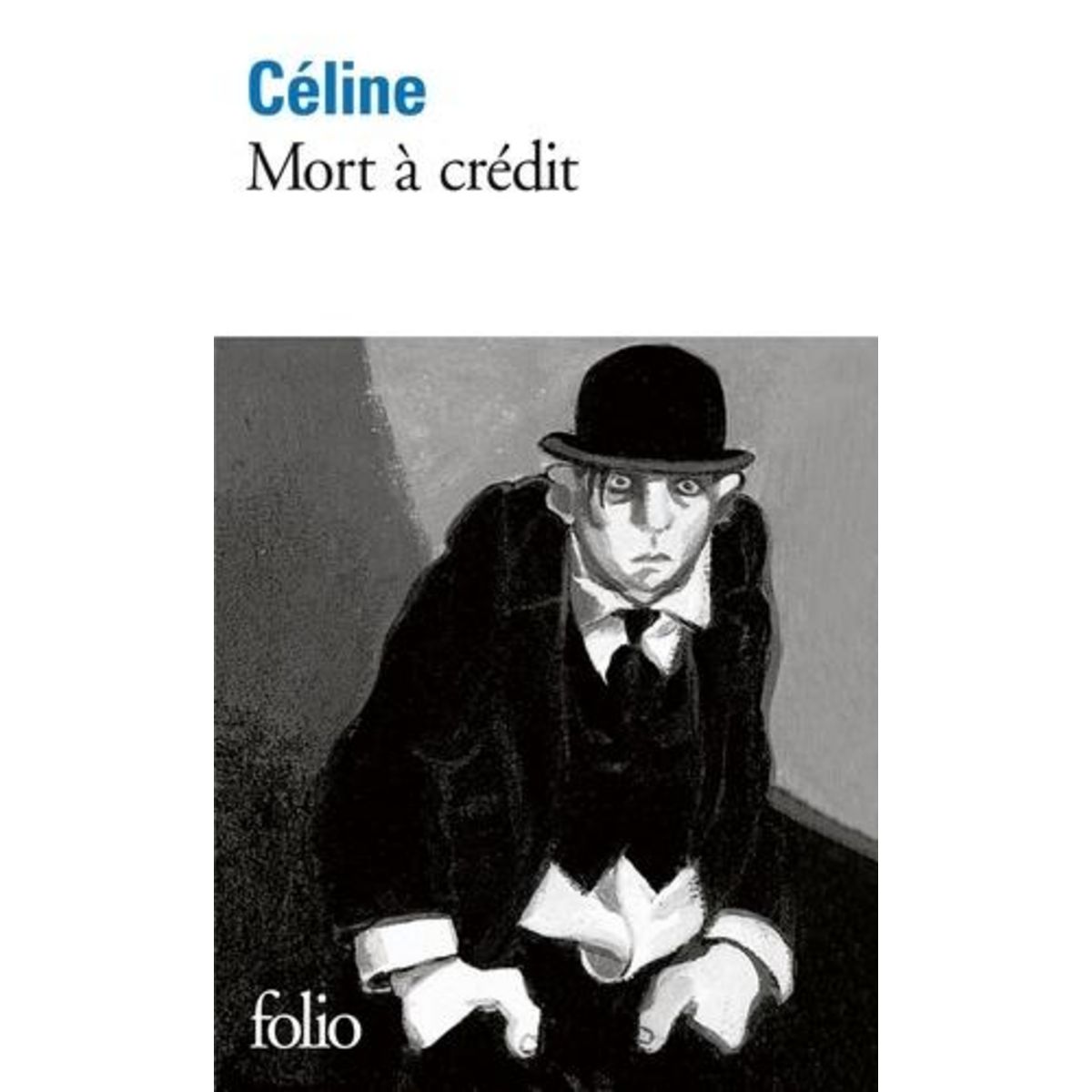 MORT A CREDIT, Céline Louis-Ferdinand