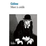 MORT A CREDIT, Céline Louis-Ferdinand