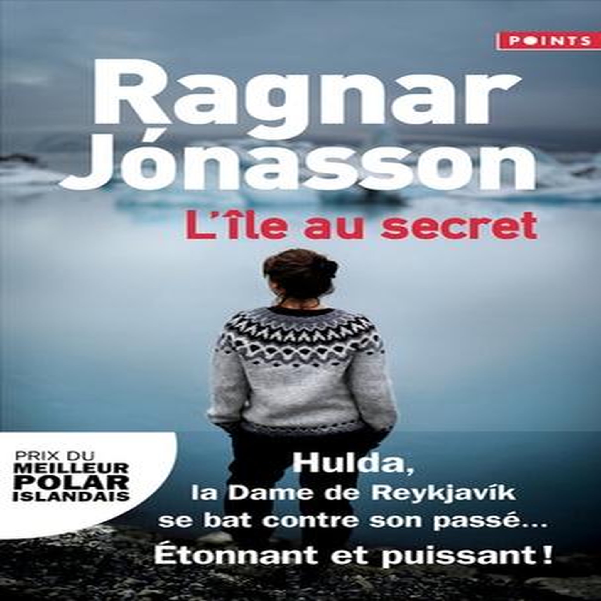 LA DAME DE REYKJAVIK : L'ILE AU SECRET, Jónasson Ragnar