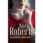 UN ENVOUTANT RENDEZ-VOUS, Roberts Nora