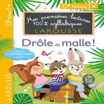 MES PREMIERES LECTURES 100% SYLLABIQUES : DROLE DE MALLE ! CP NIVEAU 1, Levallois Julia
