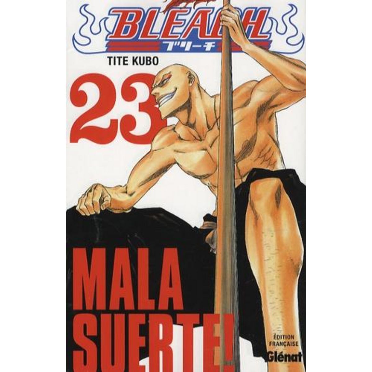 BLEACH TOME 23 : MALA SUERTE !, Kubo Tite