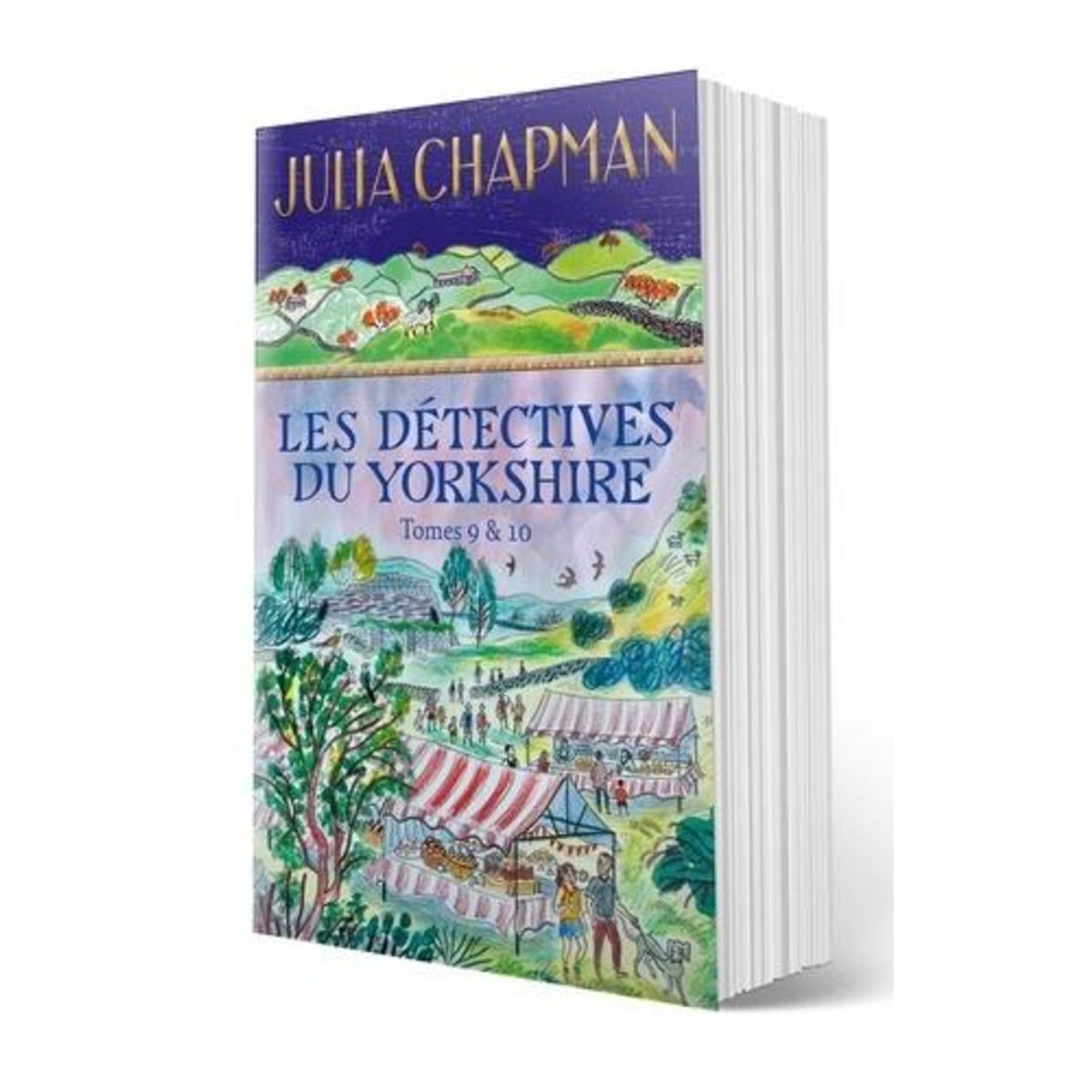 LES DETECTIVES DU YORKSHIRE TOMES 9 ET 10 : RENDEZ-VOUS AVEC LA JUSTICE ; RENDEZ-VOUS AVEC LE DESTIN. EDITION COLLECTOR, Chapman Julia