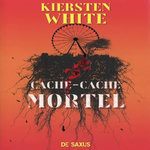 CACHE-CACHE MORTEL. EDITION COLLECTOR, White Kiersten
