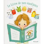 LE LIVRE DE MES EMOTIONS. UN LIVRE INTERACTIF AVEC PLEIN DE SURPRISES !, Couturier Stéphanie
