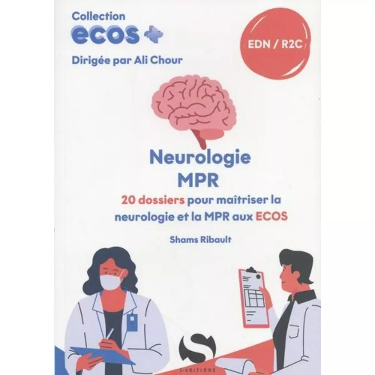  NEUROLOGIE MPR. 2E EDITION, Ribault Shams