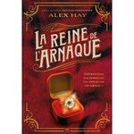 LA REINE DE L'ARNAQUE, Hay Alex