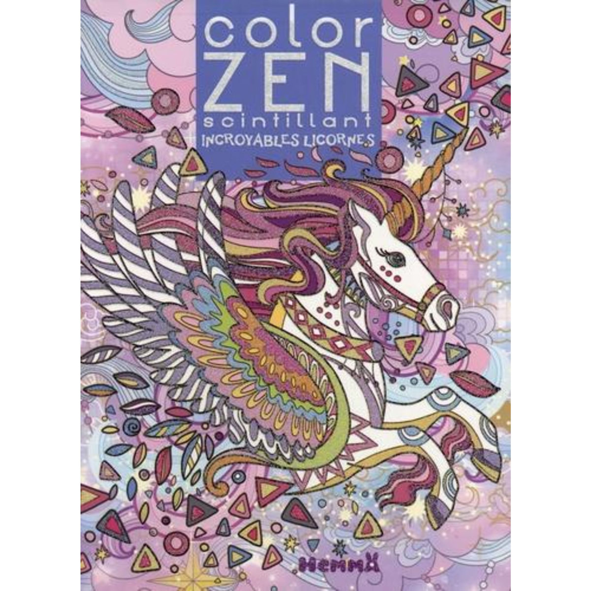 INCROYABLES LICORNES, Hemma