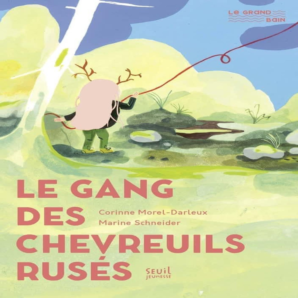 LE GANG DES CHEVREUILS RUSES, Morel-Darleux Corinne