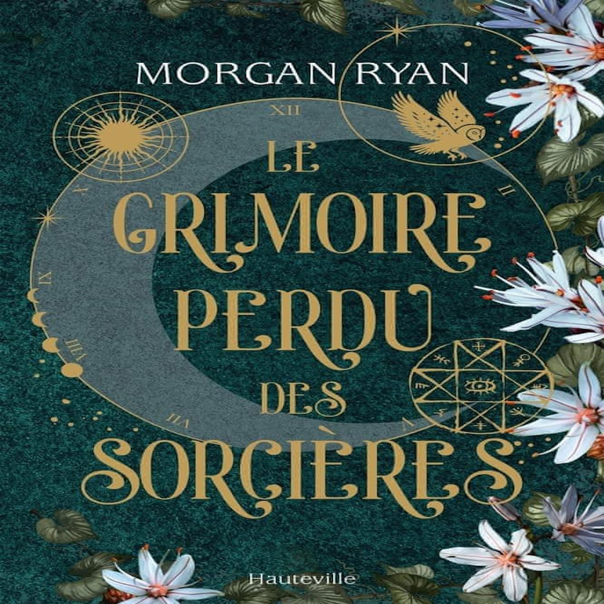 LE GRIMOIRE PERDU DES SORCIERES, Ryan Morgan