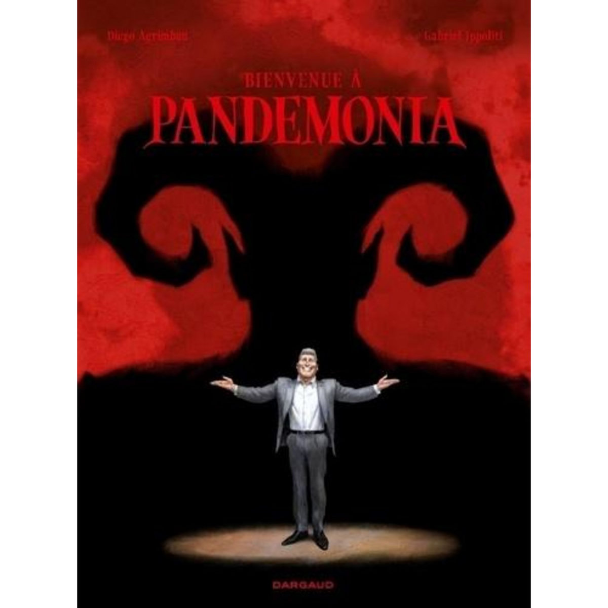 BIENVENUE A PANDEMONIA, Agrimbau Diego