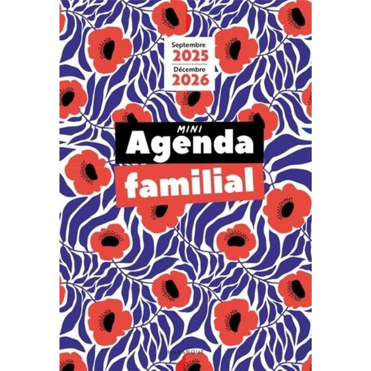 MINI AGENDA FAMILIAL. EDITION 2025-2026, Marabout