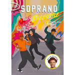 FREESTYLE TOME 2 : PASSE-MOI LE MIC, Soprano