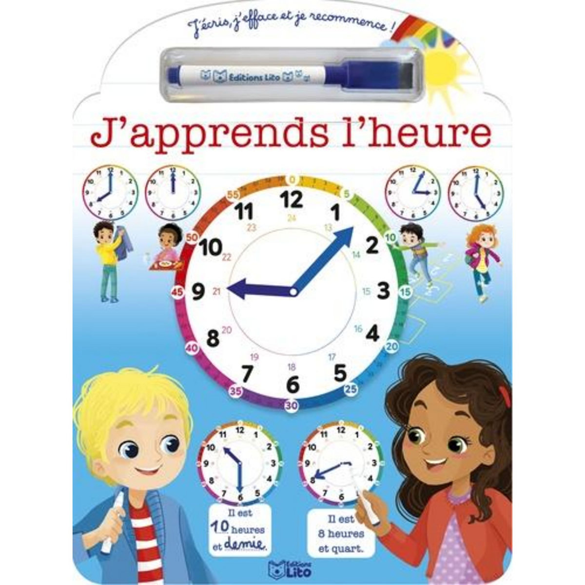 J'APPRENDS L'HEURE. AVEC 1 FEUTRE EFFACABLE, Dogliani Daniela