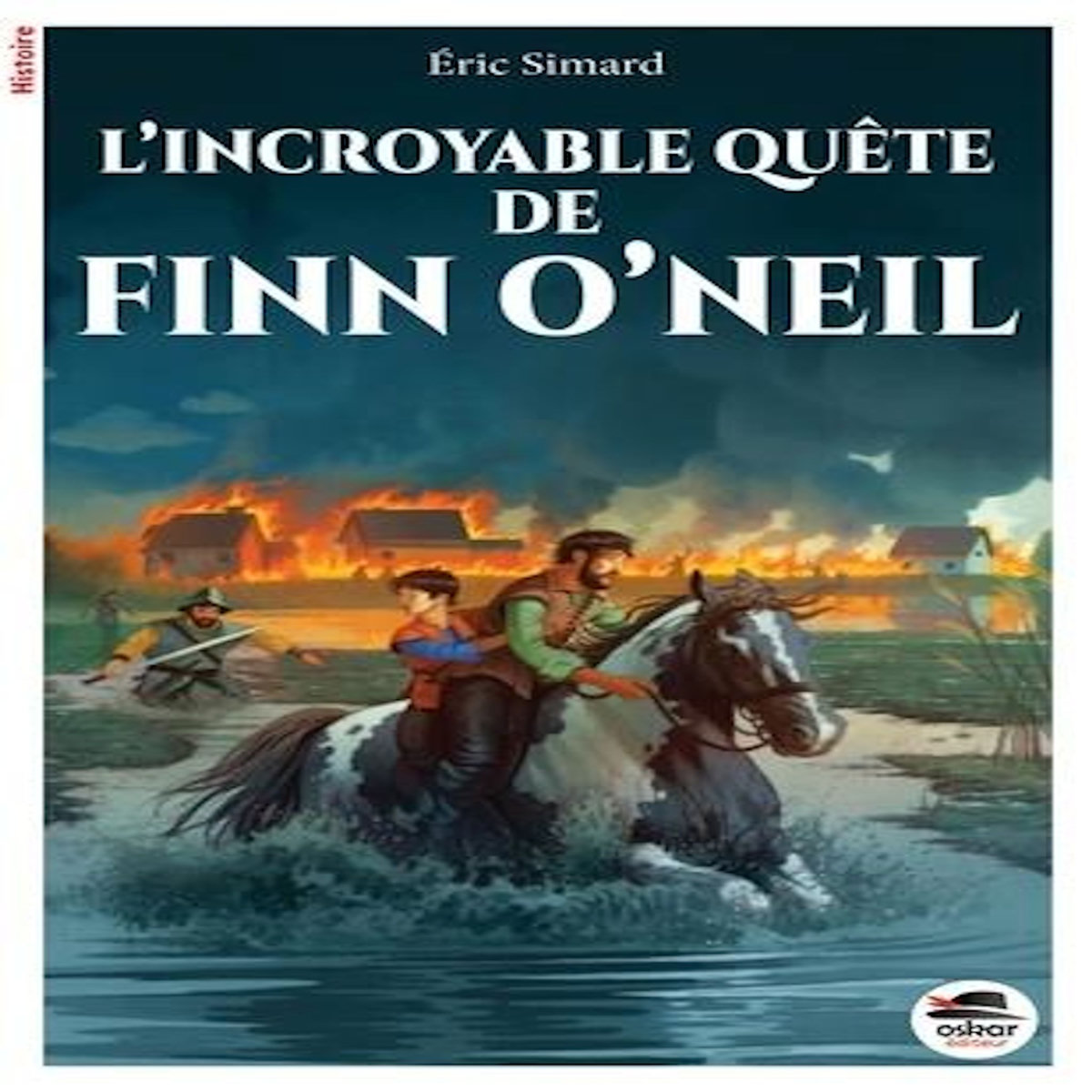 L'INCROYABLE QUETE DE FINN O'NEIL, Simard Eric