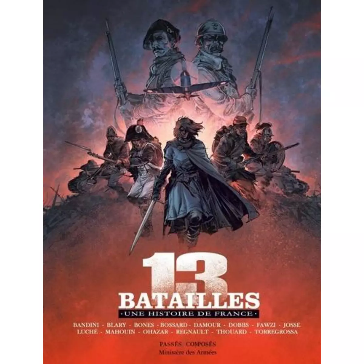  13 BATAILLES. UNE HISTOIRE DE FRANCE, Dobbs