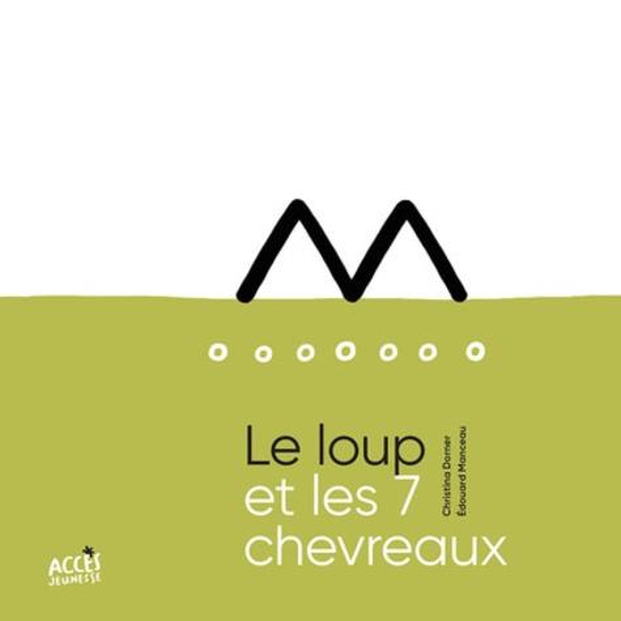 LE LOUP ET LES 7 CHEVREAUX, Dorner Christina