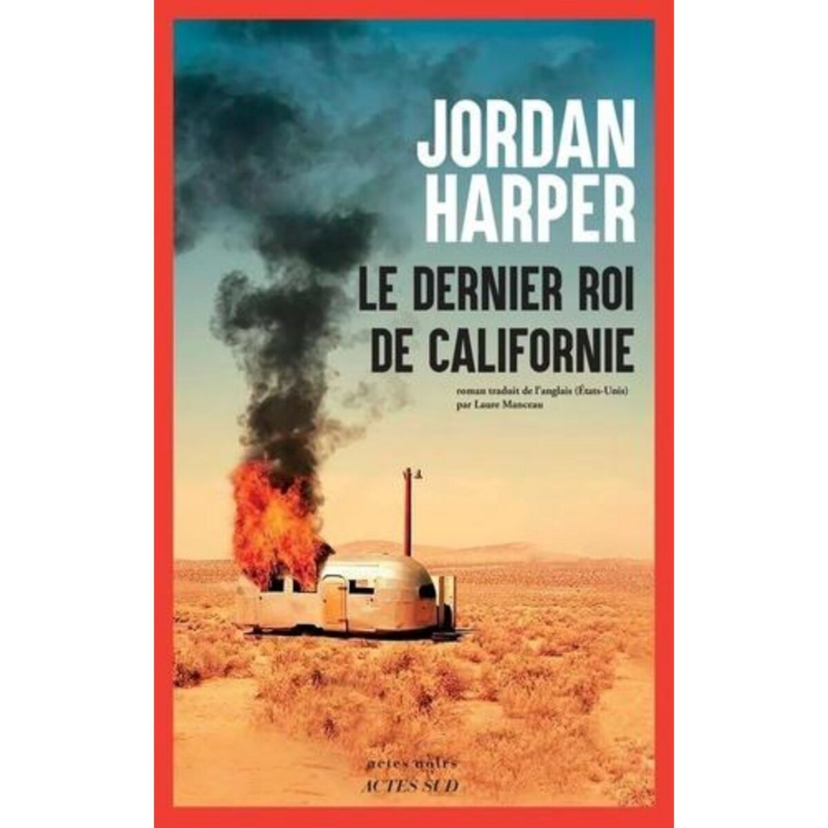 LE DERNIER ROI DE CALIFORNIE, Harper Jordan