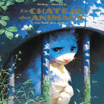 LE CHATEAU DES ANIMAUX TOME 3 : LA NUIT DES JUSTES, Dorison Xavier