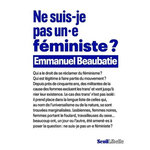 NE SUIS-JE PAS UN.E FEMINISTE ?, Beaubatie Emmanuel