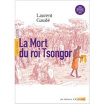 LA MORT DU ROI TSONGOR, Gaudé Laurent