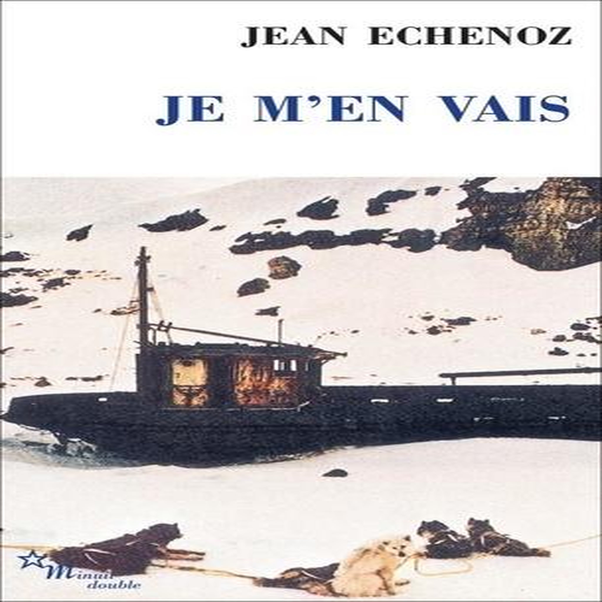 JE M'EN VAIS, Echenoz Jean