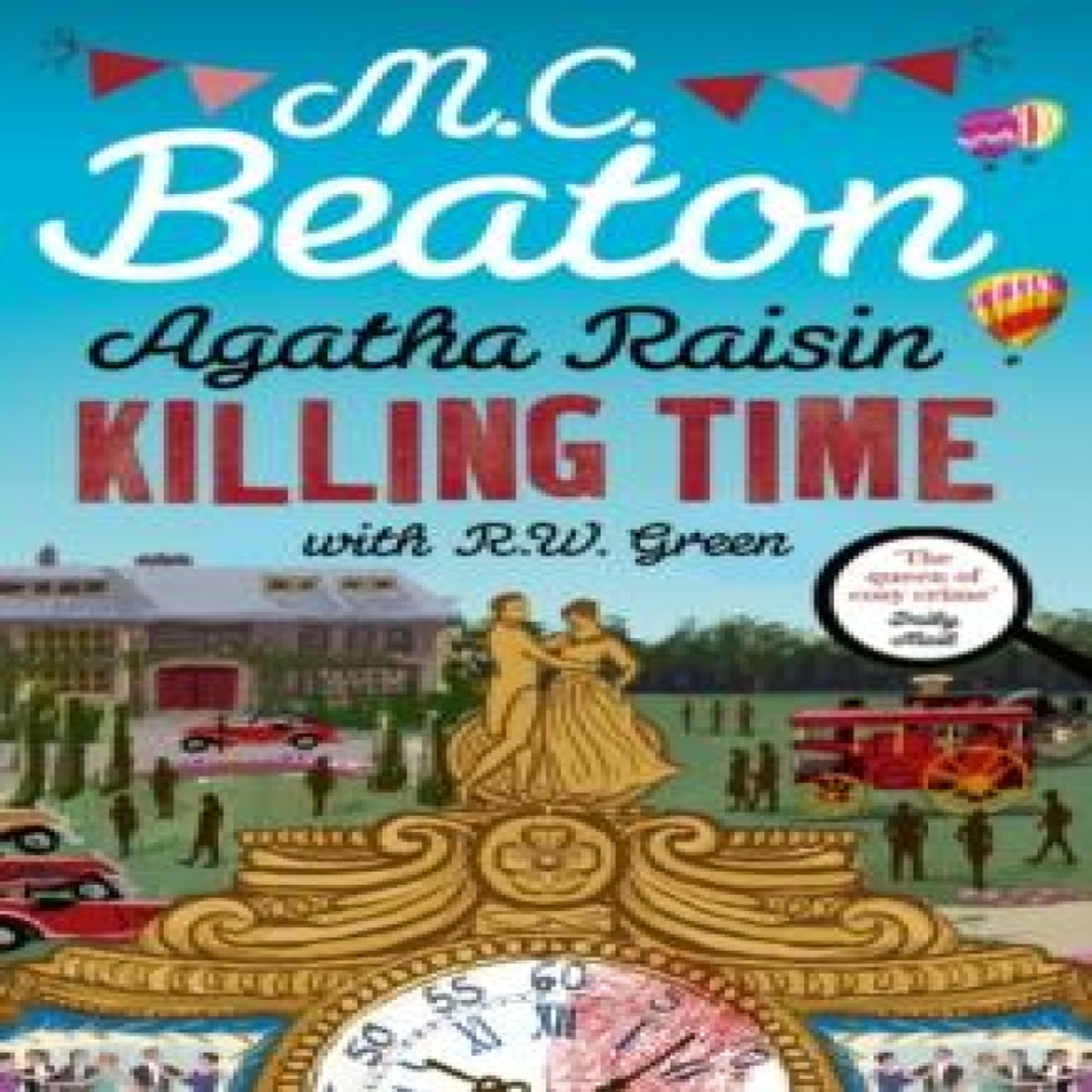 LIVRES Agatha Raisin: Killing Time