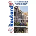  LA SCANDIBERIQUE. DE LA WALLONIE AU VAL DE LOIRE VIA PARIS, Le Routard