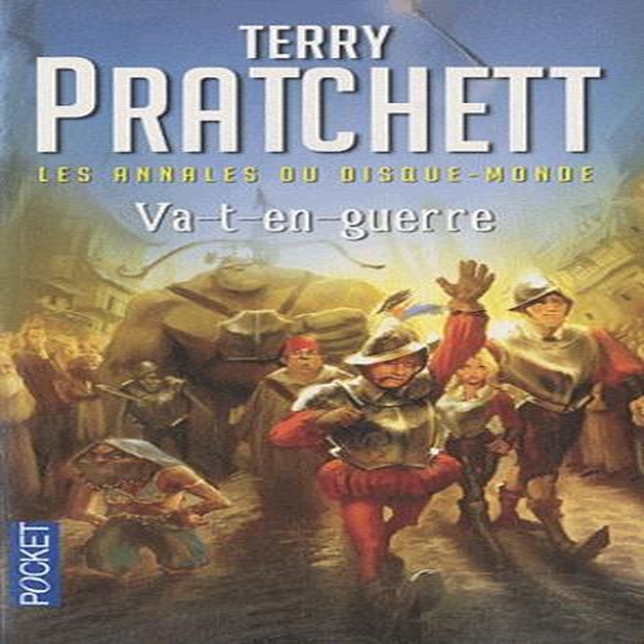 LES ANNALES DU DISQUE-MONDE TOME 21 : VA-T-EN-GUERRE, Pratchett Terry
