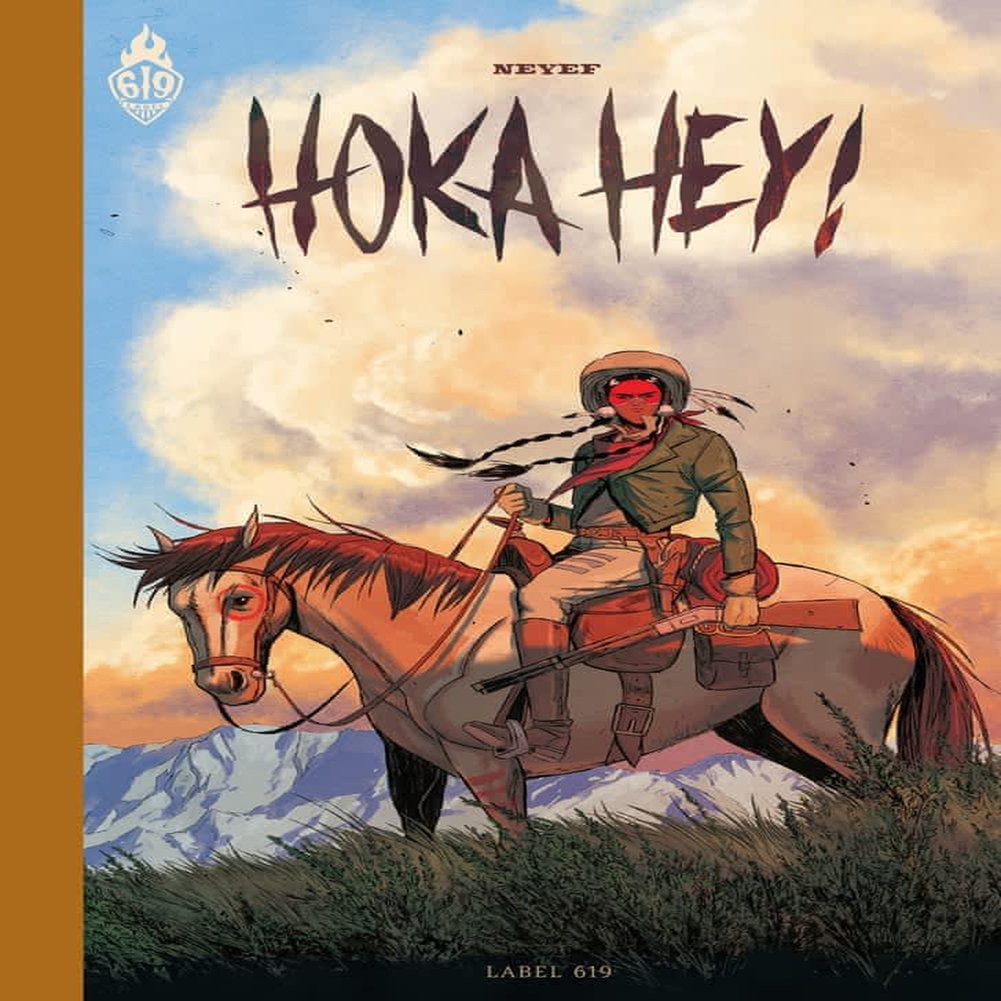 HOKA HEY !, Neyef