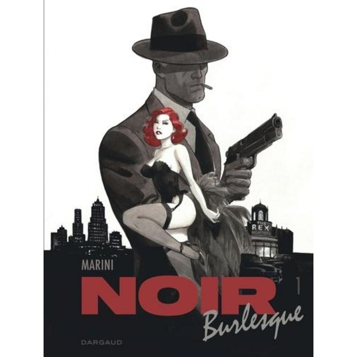 NOIR BURLESQUE TOME 1 , Marini Enrico