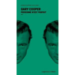GARY COOPER. PERSONNE N'EST PARFAIT, Leclerc Christophe