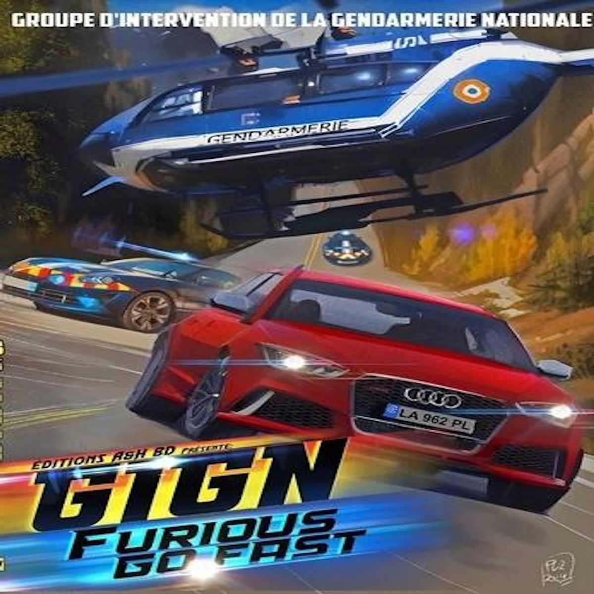 GIGN LA BD TOME 5 : FURIOUS GO FAST , André Laurent