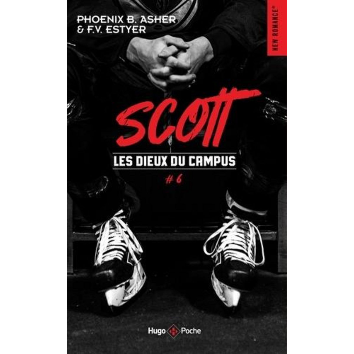 LES DIEUX DU CAMPUS TOME 6 : SCOTT, Asher Phoenix B.