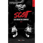 LES DIEUX DU CAMPUS TOME 6 : SCOTT, Asher Phoenix B.