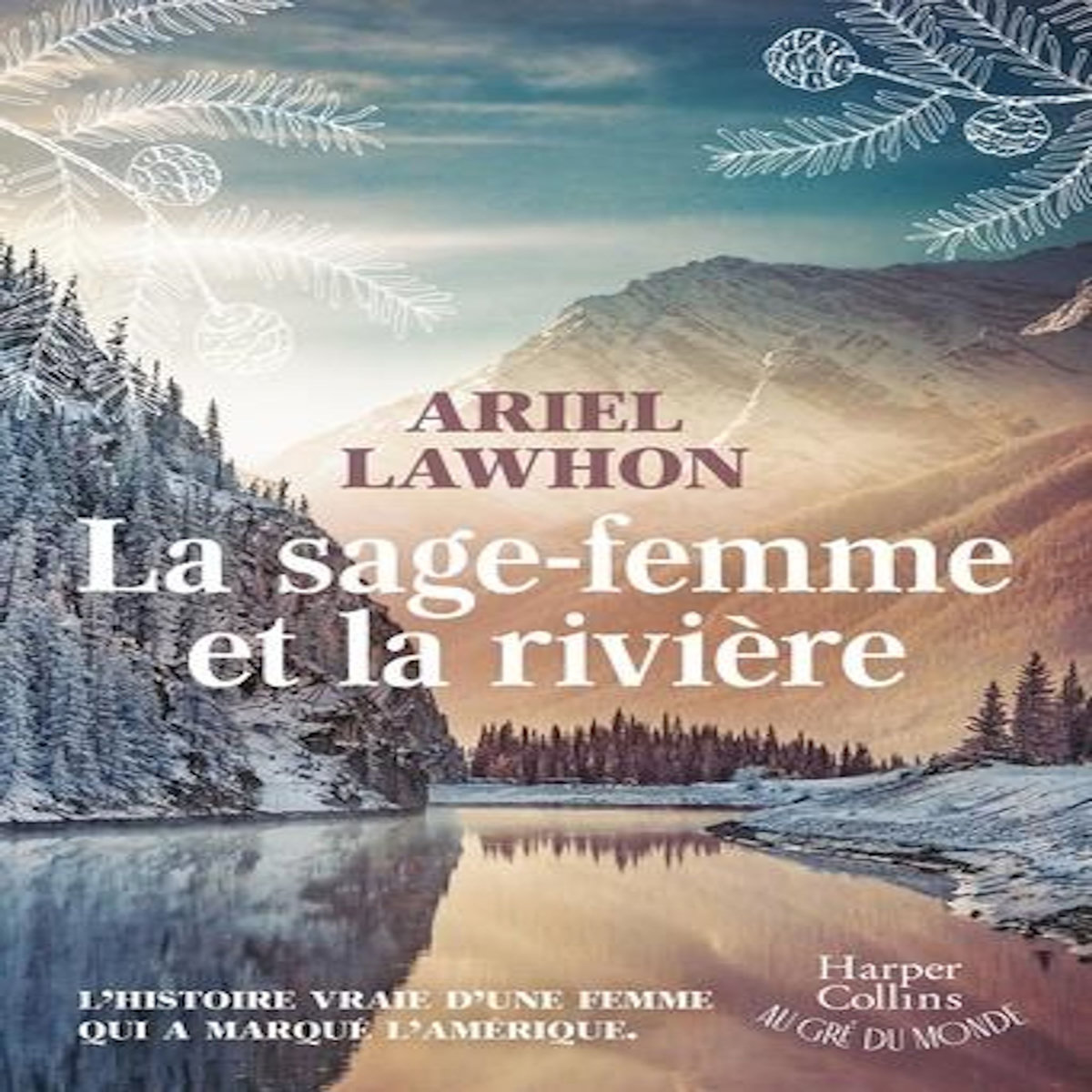 LA SAGE-FEMME ET LA RIVIERE, Lawhon Ariel