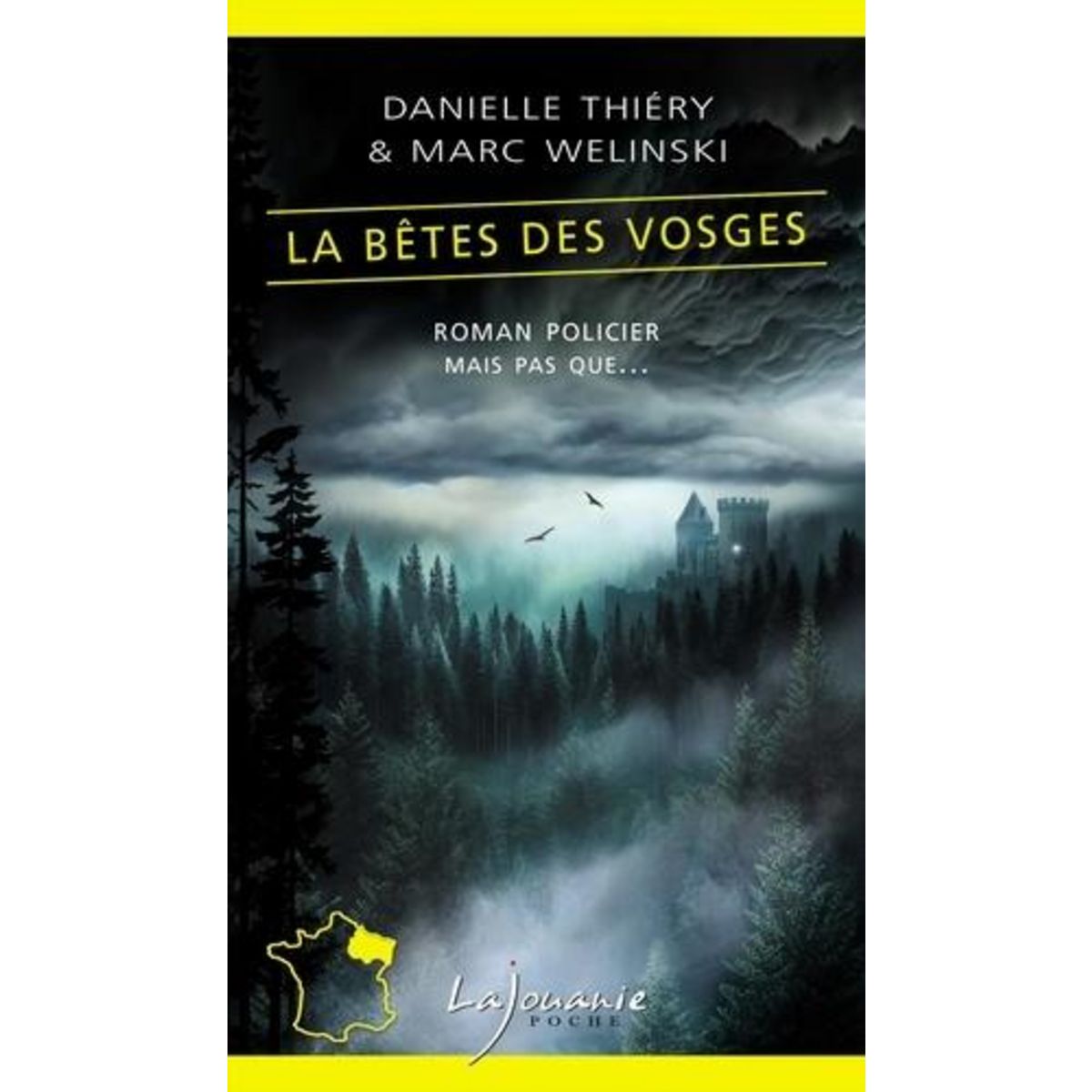 LA BETE DES VOSGES, Thiéry Danielle