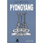 PYONGYANG, Delisle Guy