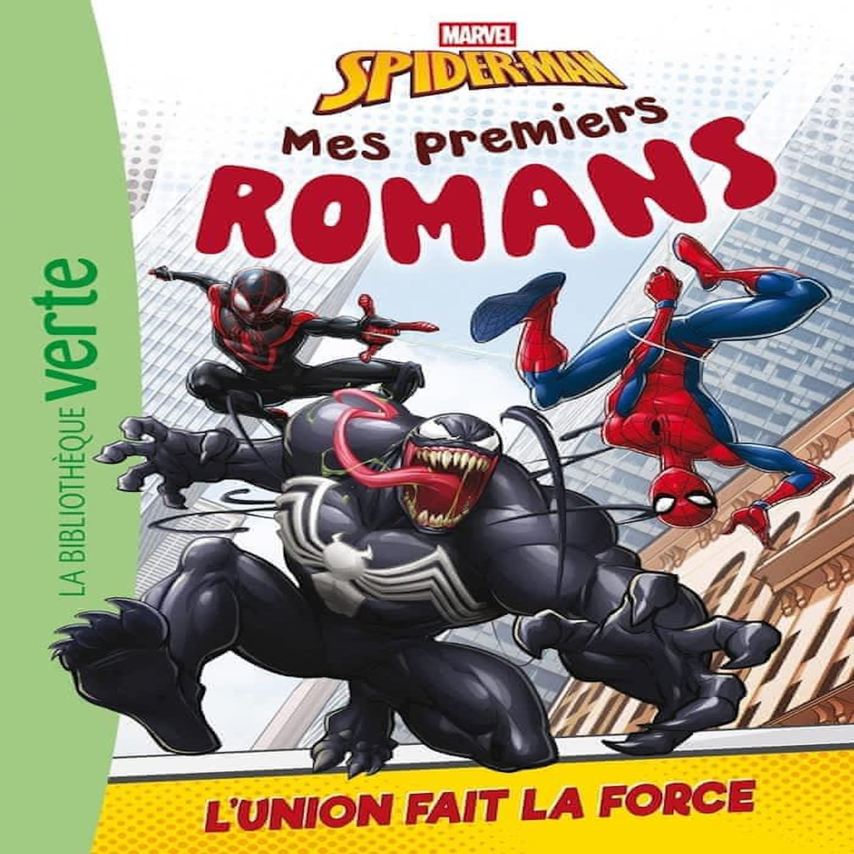 MES PREMIERS ROMANS SPIDER-MAN TOME 5 : L'UNION FAIT LA FORCE, Marvel