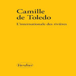 L'INTERNATIONALE DES RIVIERES, Toledo Camille de