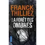  LA FORET DES OMBRES, Thilliez Franck