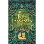 LE FOU ET L'ASSASSIN TOME 5 : SUR LES RIVES DE L'ART, Hobb Robin